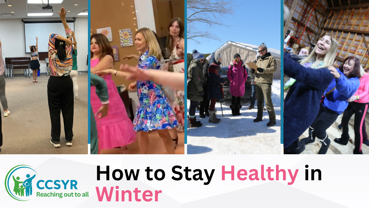 How to Stay Healthy in Canada Winter - CCSYR - York Region - Settlement Services
