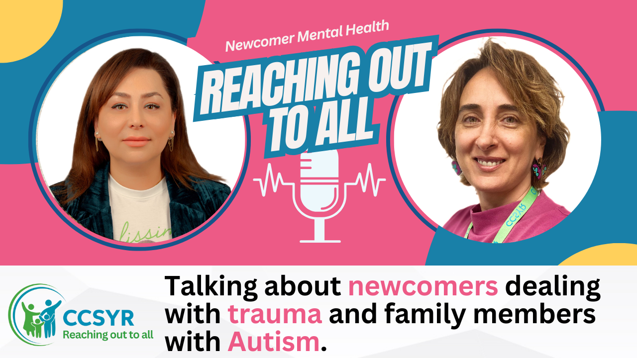 Talking about newcomers dealing with trauma and family members with Autism
