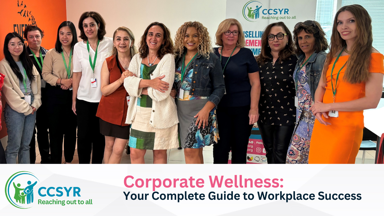 CCSYR - Corporate Wellness: Your Complete Guide to Workplace Success