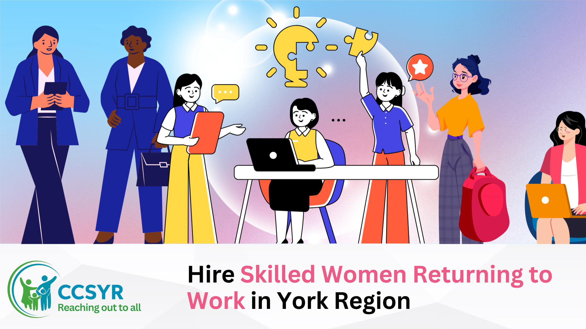 CCSYR - Hire Skilled Women Returning to Work in York Region