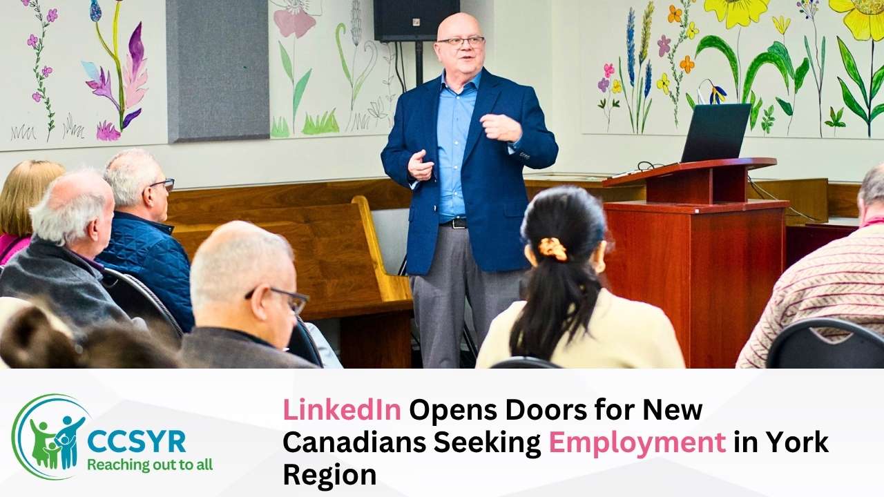 CCSYR staff helping newcomers in York Region navigate LinkedIn for Canadian job market success.